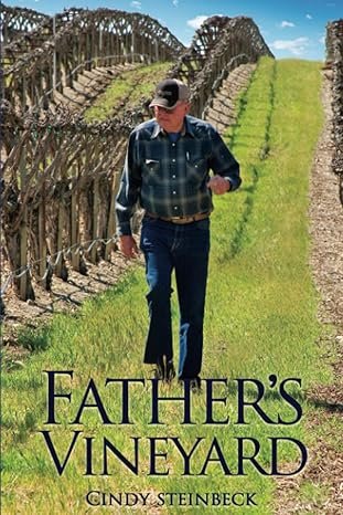 Book cover: Father's Vineyard by Cindy Steinbeck